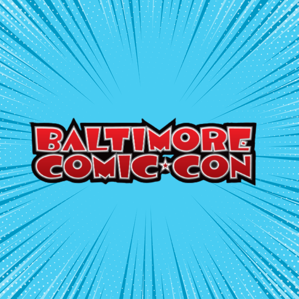 Baltimore Comic Con 2026