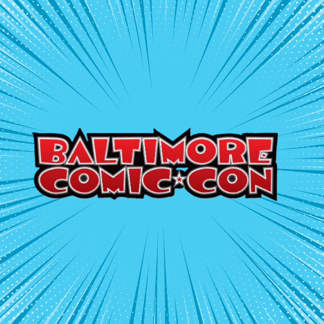 Baltimore Comic Con 2026