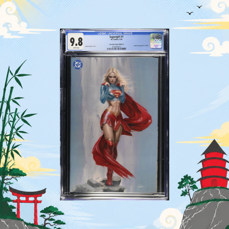 Supergirl #1 CGC 9.8 Sanders East Side Comics Edition A Variant CGC 9.8 comic book collectible